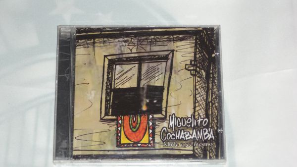 Miguelito Cochabamba - Mude você mesmo